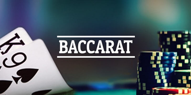 cách chơi Baccarat thắng 100